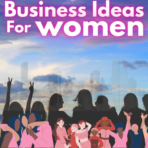 Business ideas for women, business for women, divide the sea, dividethesea, dividetheseas, business and women, women owned business, is it hard for a woman to start a business?