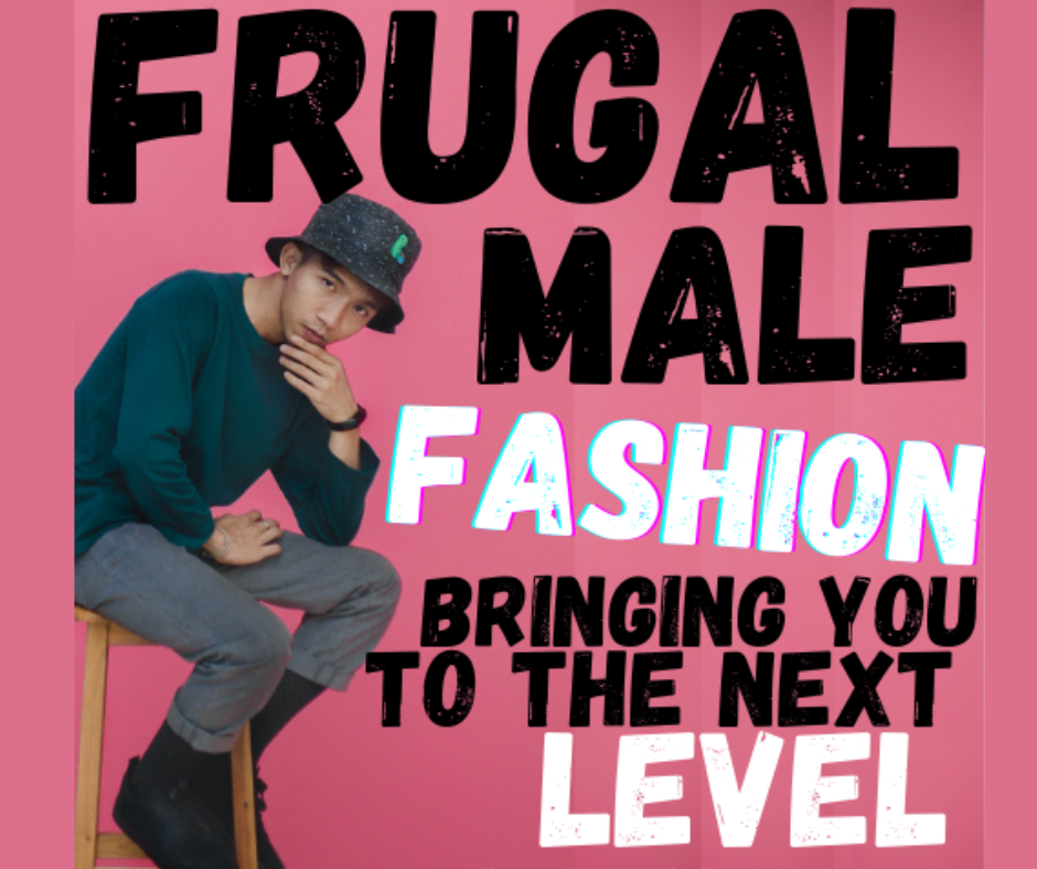 frugal living tips, tips for frugal living, how to be more frugal, how to save more money, cheap life, how to be cheaper, how to stop spending money, saving by being cheap tips, Divide The sea, Divide the seas, dividethesea.com www.dividethesea.com, frugal male fashion, frugal fashion, how to be frugal while still looking good.