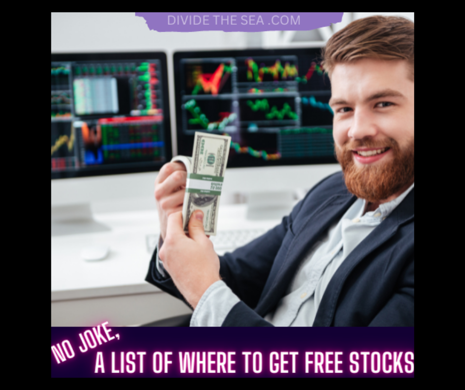 fb No Joke, a list of where to get free stock, free stocks, free stocks and cash, get cash for signing up, get stocks for signing up, get crypto for signing up, free crypto, free list of crypto, free list of stocks, free money, money that they will give me for free, how to get money for nothing, Divide The sea, Divide the seas, dividethesea.com www.dividethesea.com,