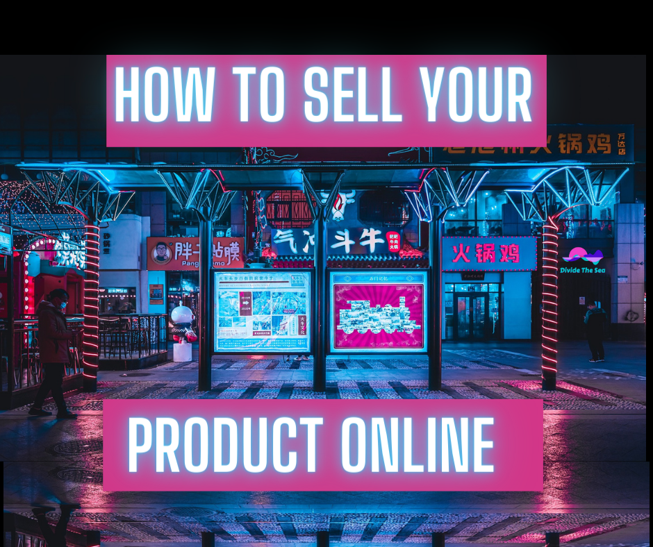 How to sell your product online?, what is ecommerce, sell on ecommerce, how to build a ecommerce business, shopify to sell your products, start a online store, make money with online stores, divide the sea, dividethesea, dividethesea.com, products to sell online,